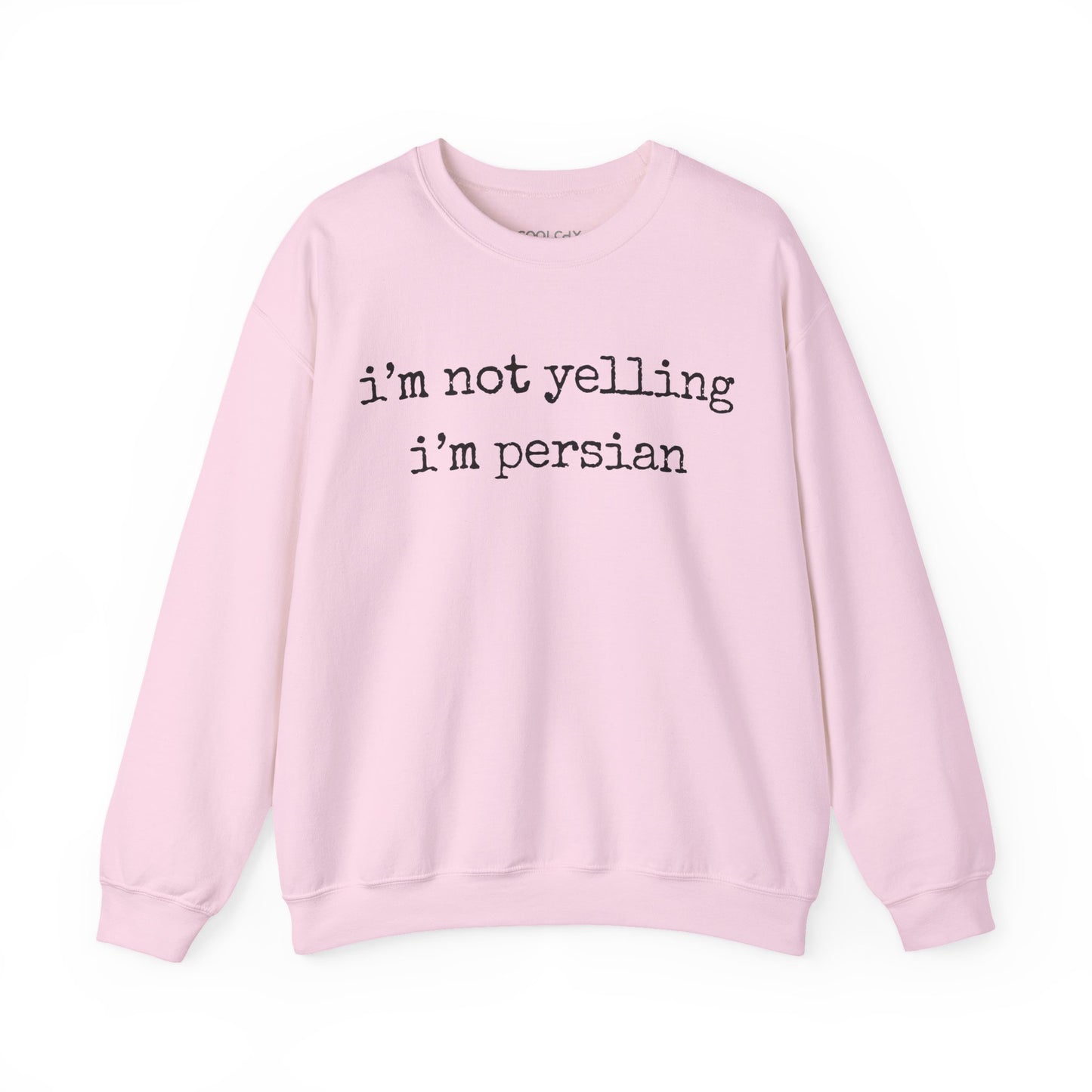 I'm not yelling 2 Sweatshirt