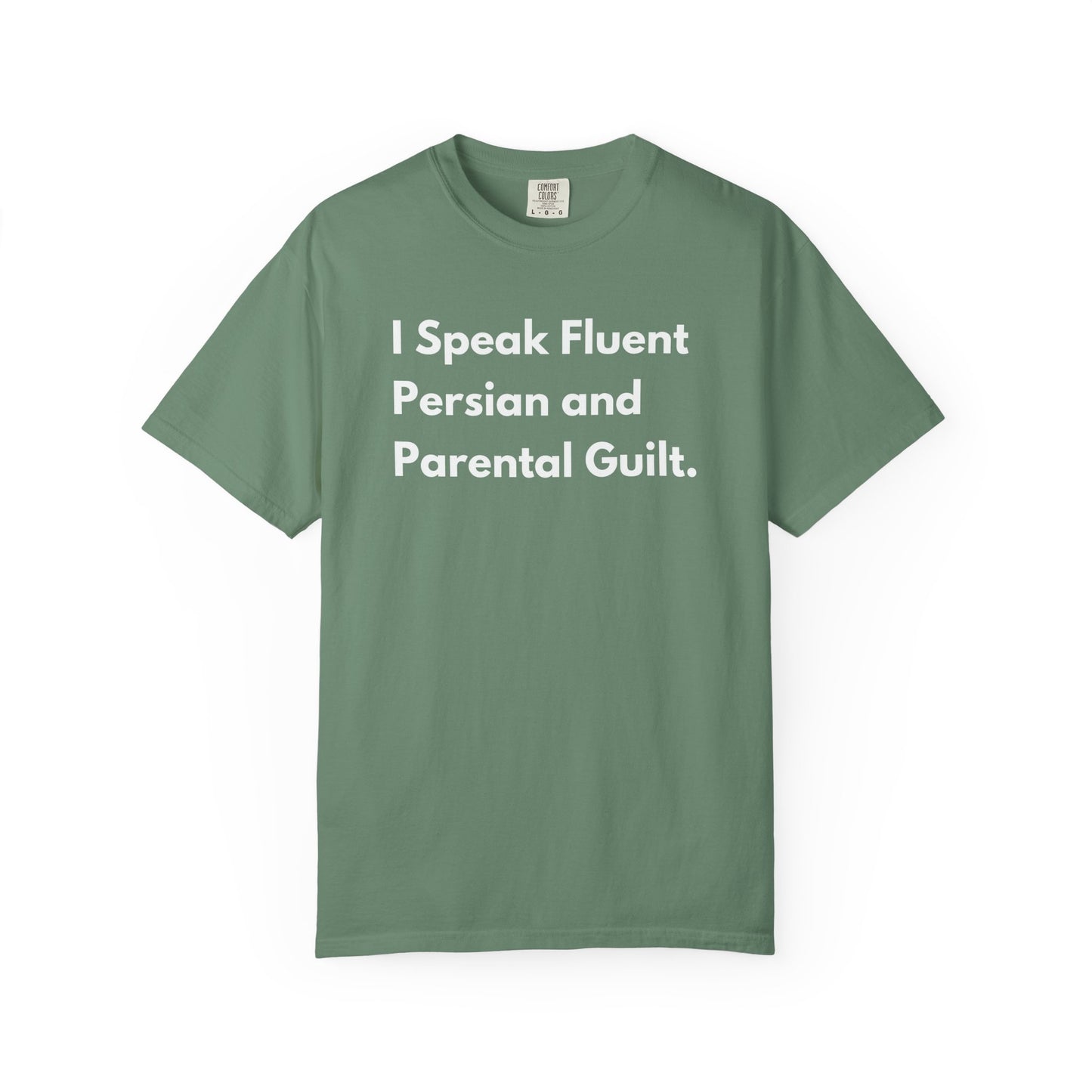 I Speak Fluent Persian and Parental Guilt. Premium Tee