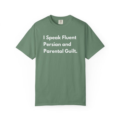 I Speak Fluent Persian and Parental Guilt. Premium Tee