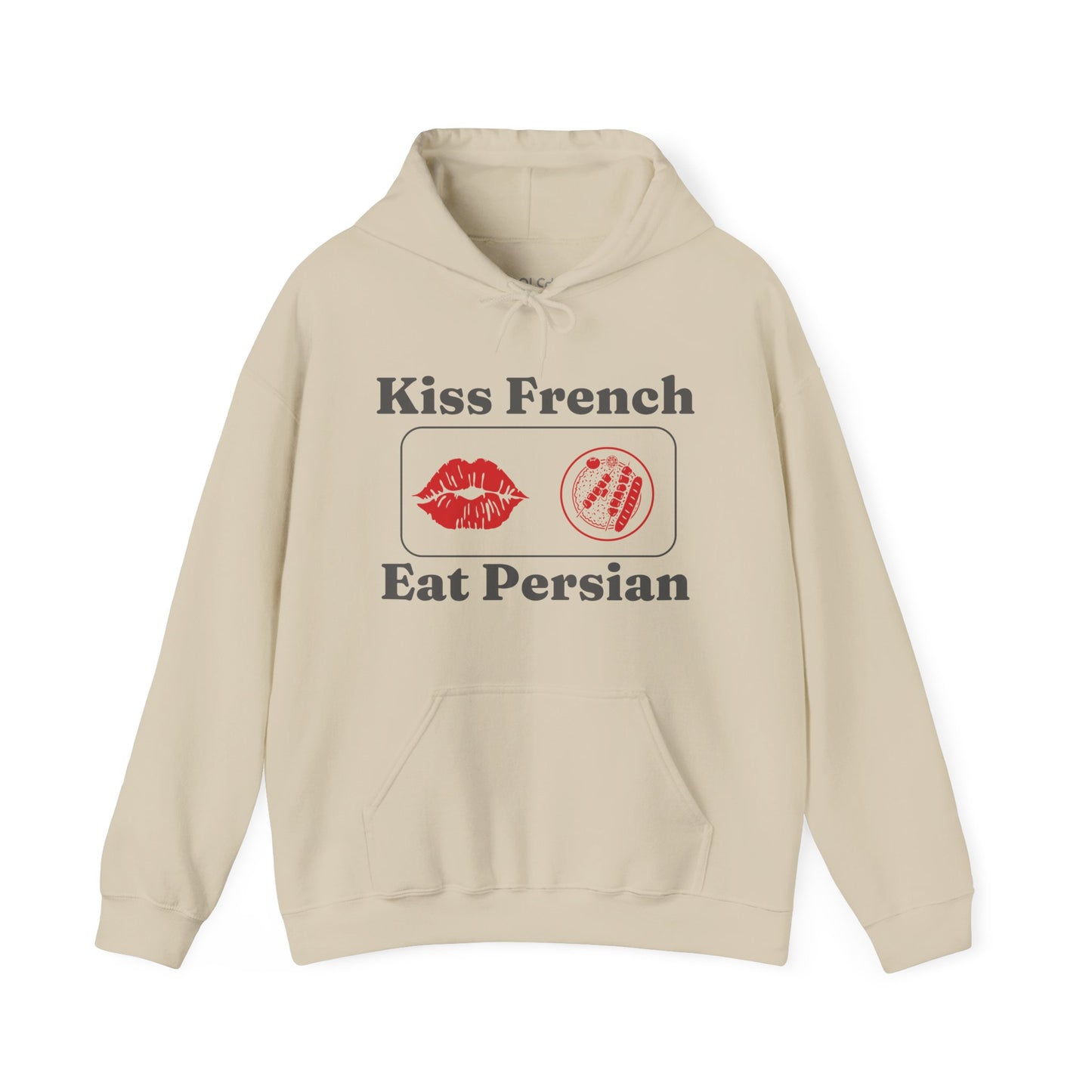 Kiss French, Eat Persian Hoodie