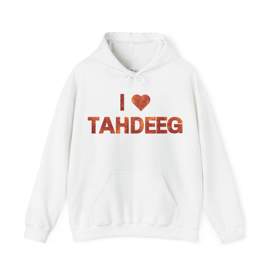 I Love Tahdeeg Hoodie