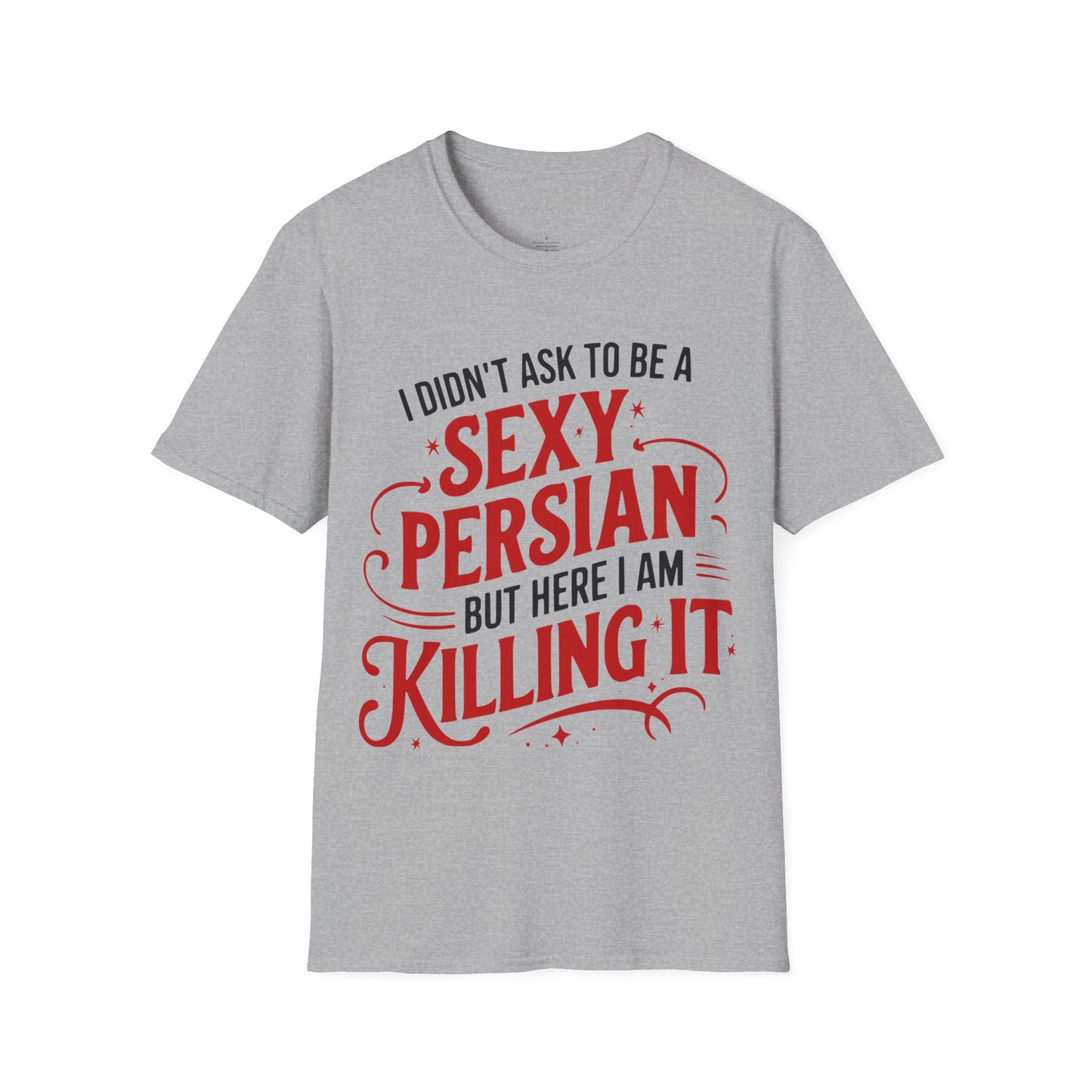 Sexy Persian Unisex T-Shirt