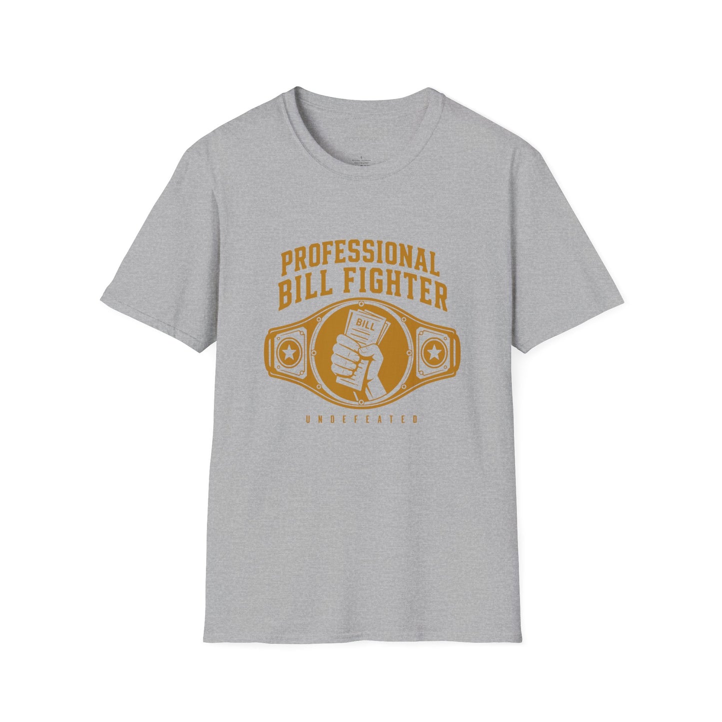 Professional Bill Fighter Unisex T-Shirt