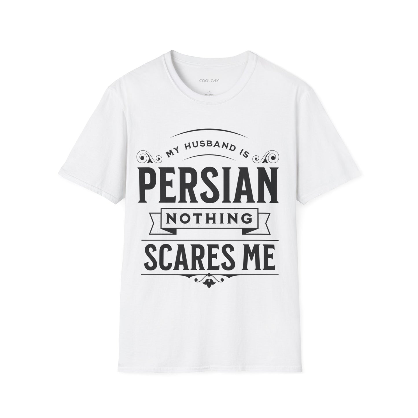 My Husband is Persian Unisex T-Shirt