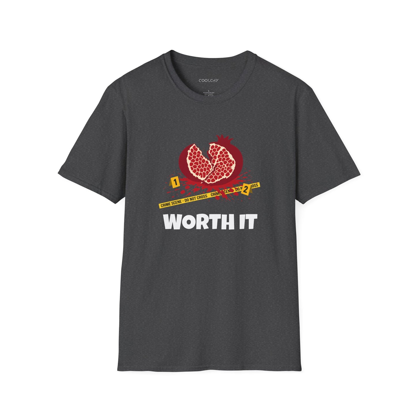 Worth It Unisex T-Shirt