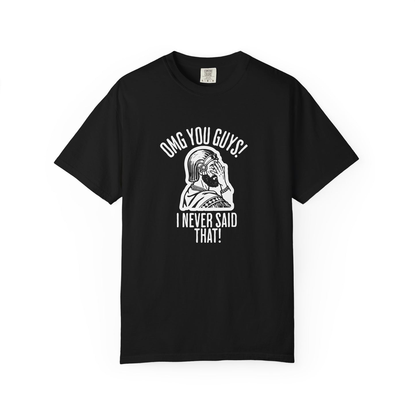 I Never Said That - Cyrus the Great Premium Tee