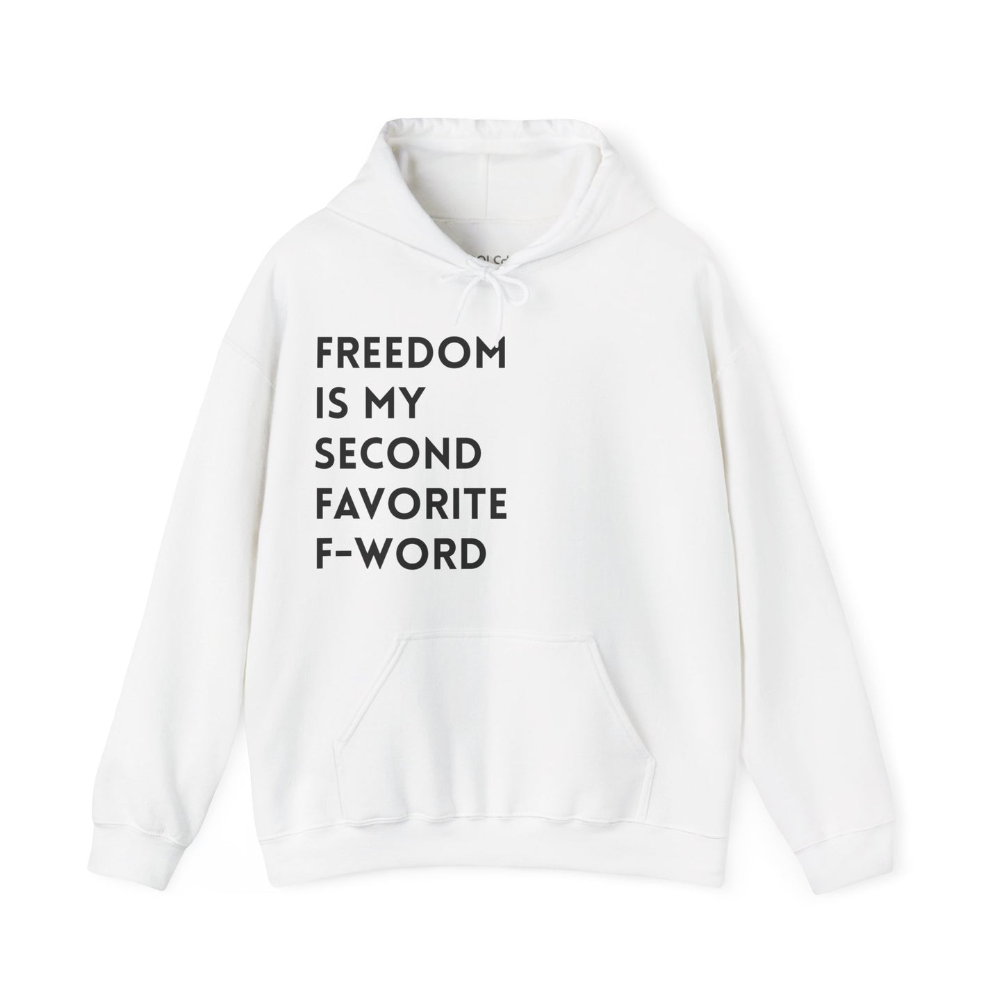 Freedom is my Second Favorite F-word II Hoodie