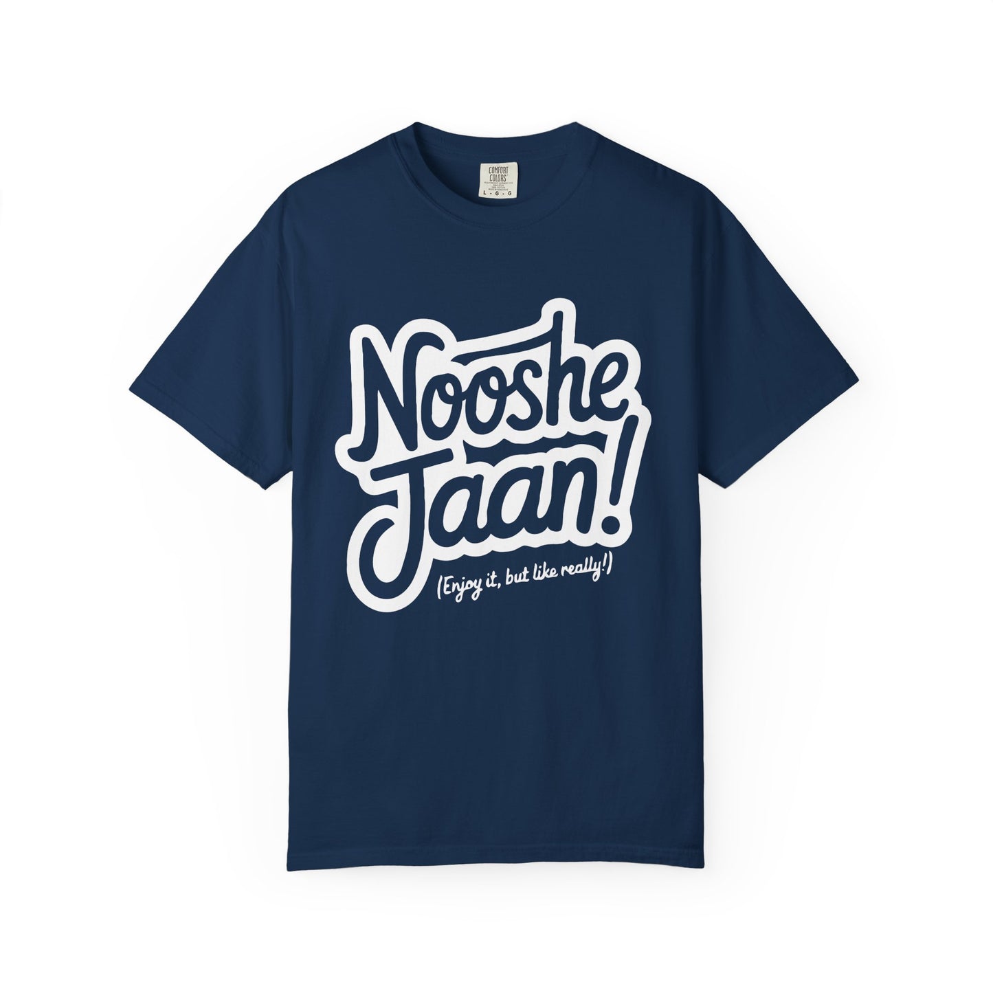 Nooshe Jaan, But Like Really Premium Tee