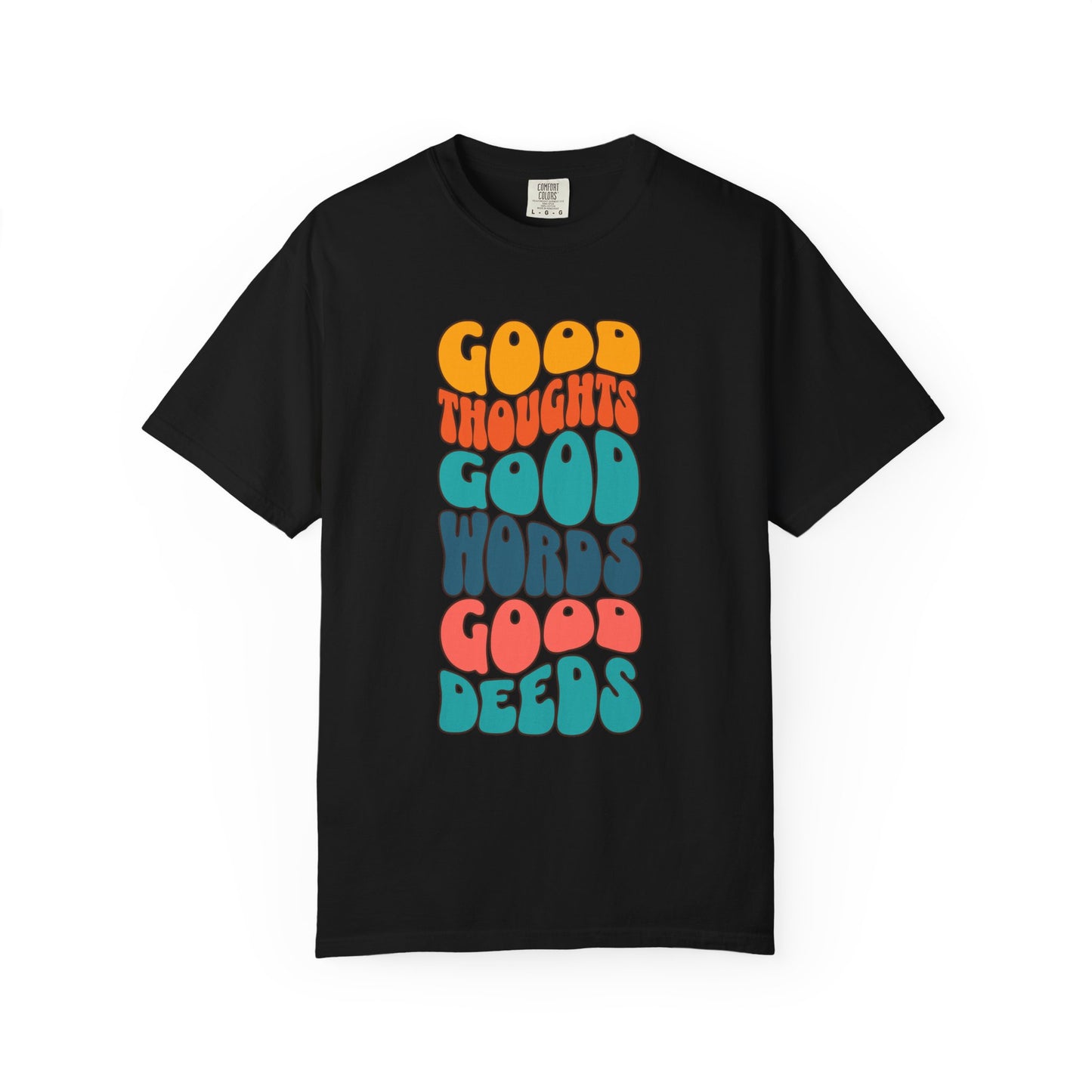 Good thoughts, good words, good deeds - hippie Premium Tee
