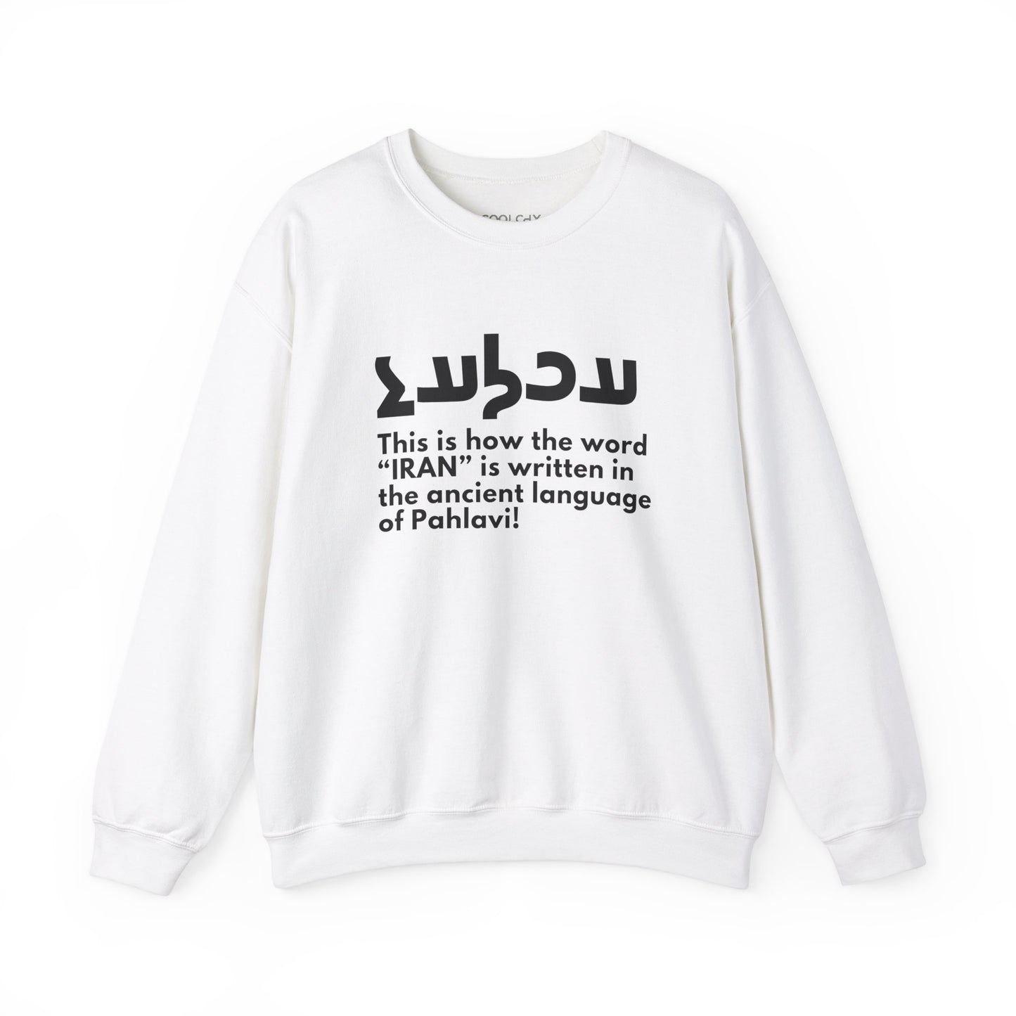 Write Iran Ancient Way Sweatshirt