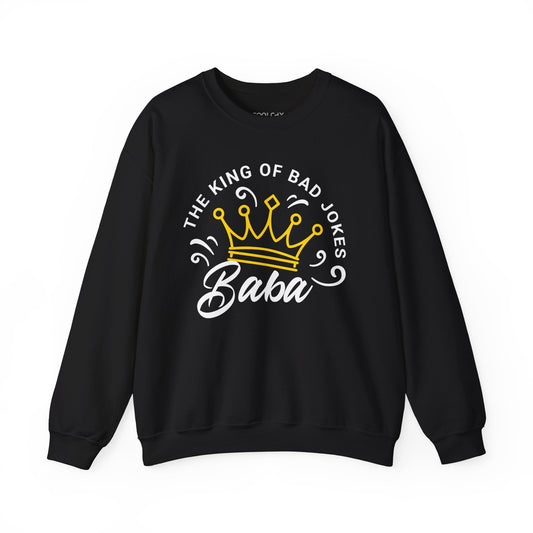 Baba - Bad Jokes King Sweatshirt