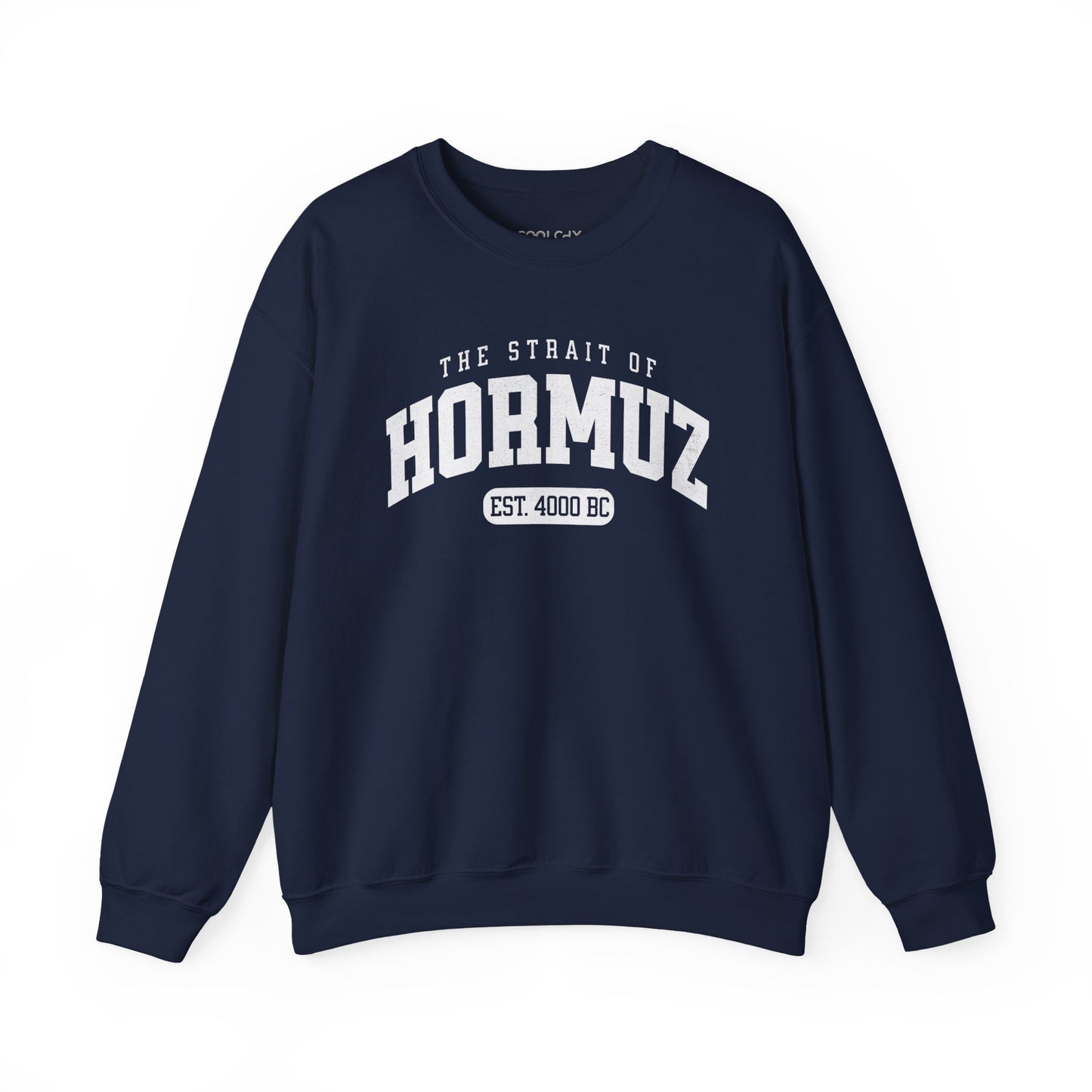 Strait of Hormuz Est. 4000 BC Sweatshirt