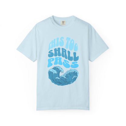 This too shall pass Premium Tee