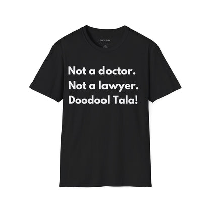 Professionally Doodool Tala Unisex T-Shirt