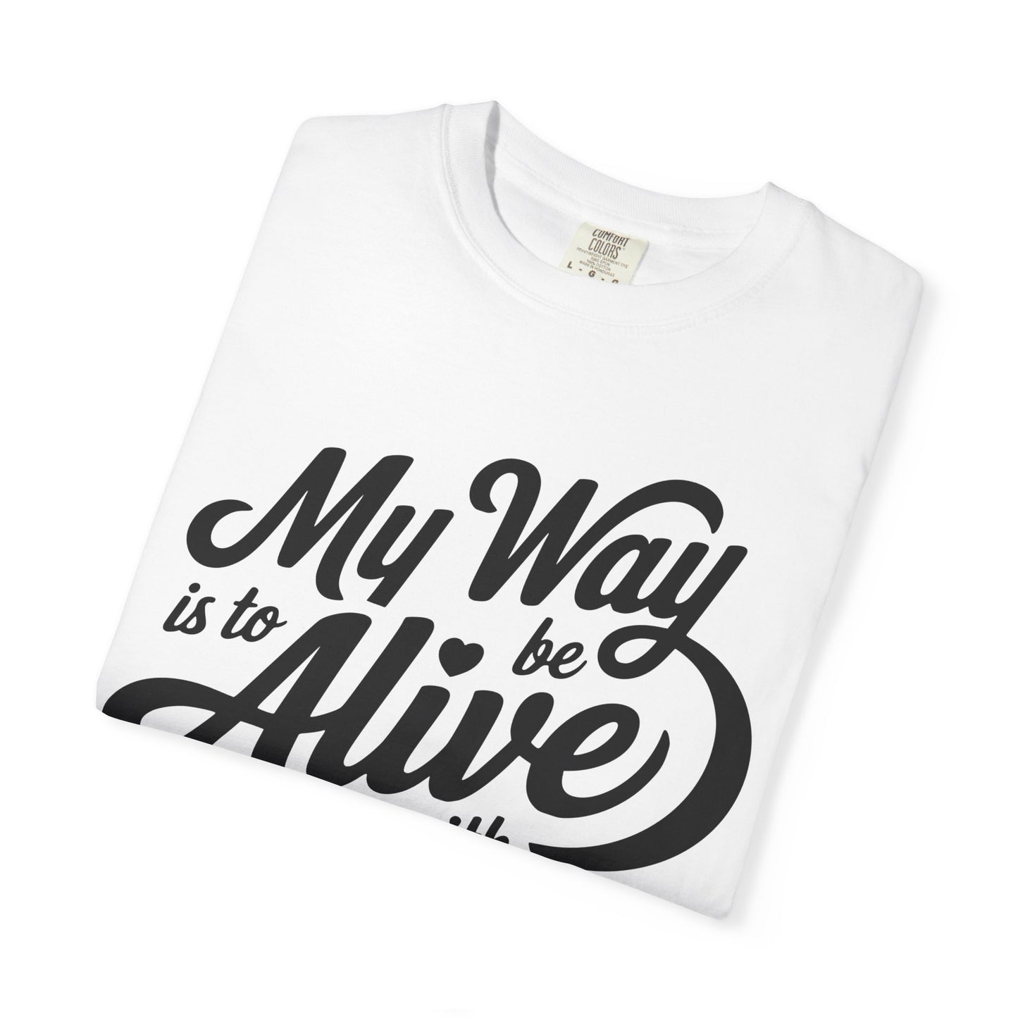My way is to be alive with love - Rumi Premium Tee