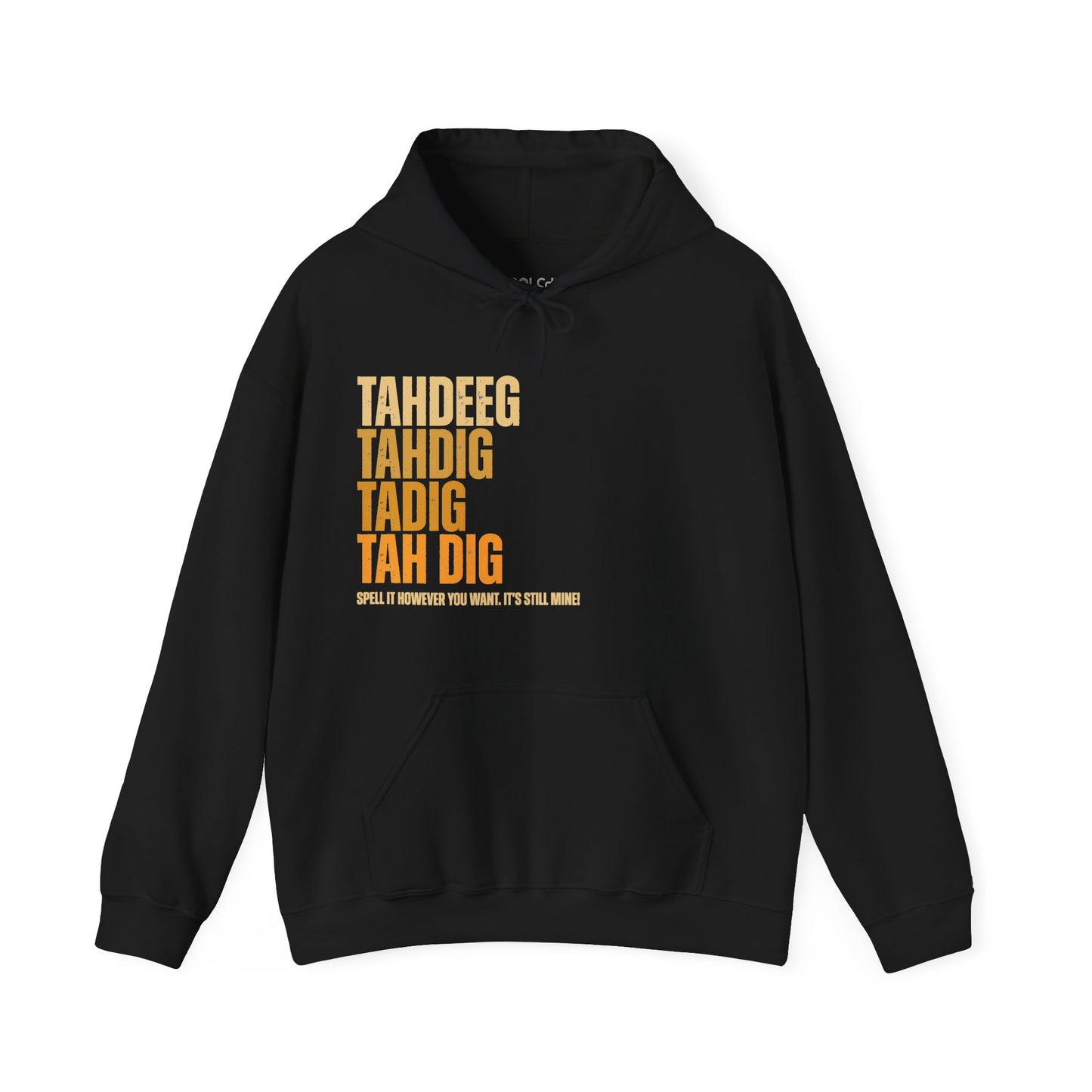 Spelling Tahdeeg Hoodie