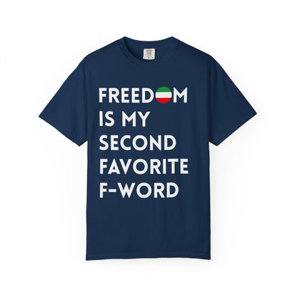 Freedom is my Second Favorite F-word Premium Tee