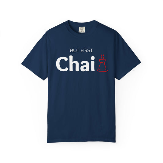But First Chai Premium Tee