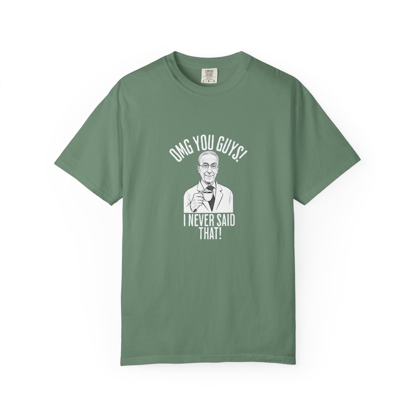 I Never Said That - Professor Samii Premium Tee