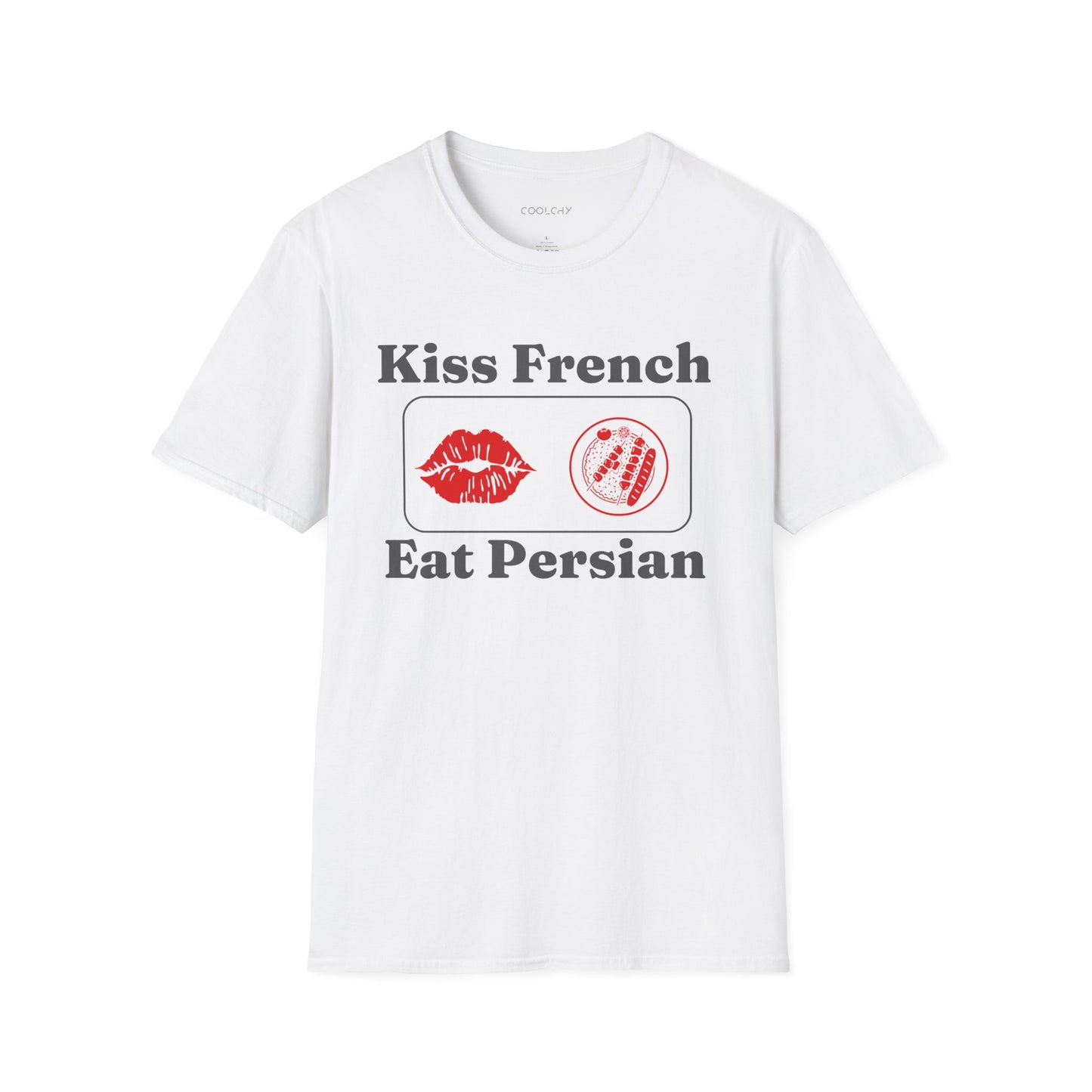 Kiss French, Eat Persian Unisex T-Shirt