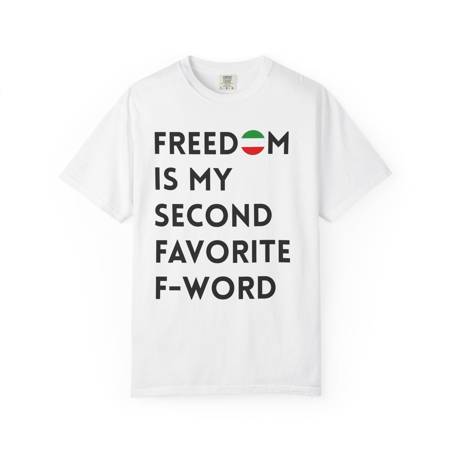 Freedom is my Second Favorite F-word Premium Tee