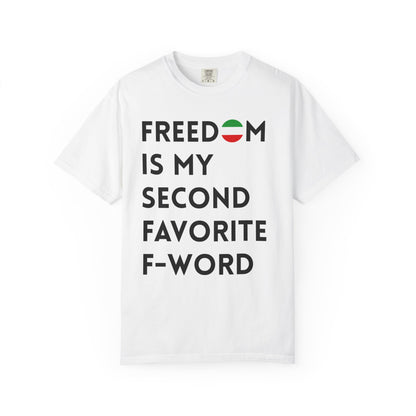 Freedom is my Second Favorite F-word Premium Tee