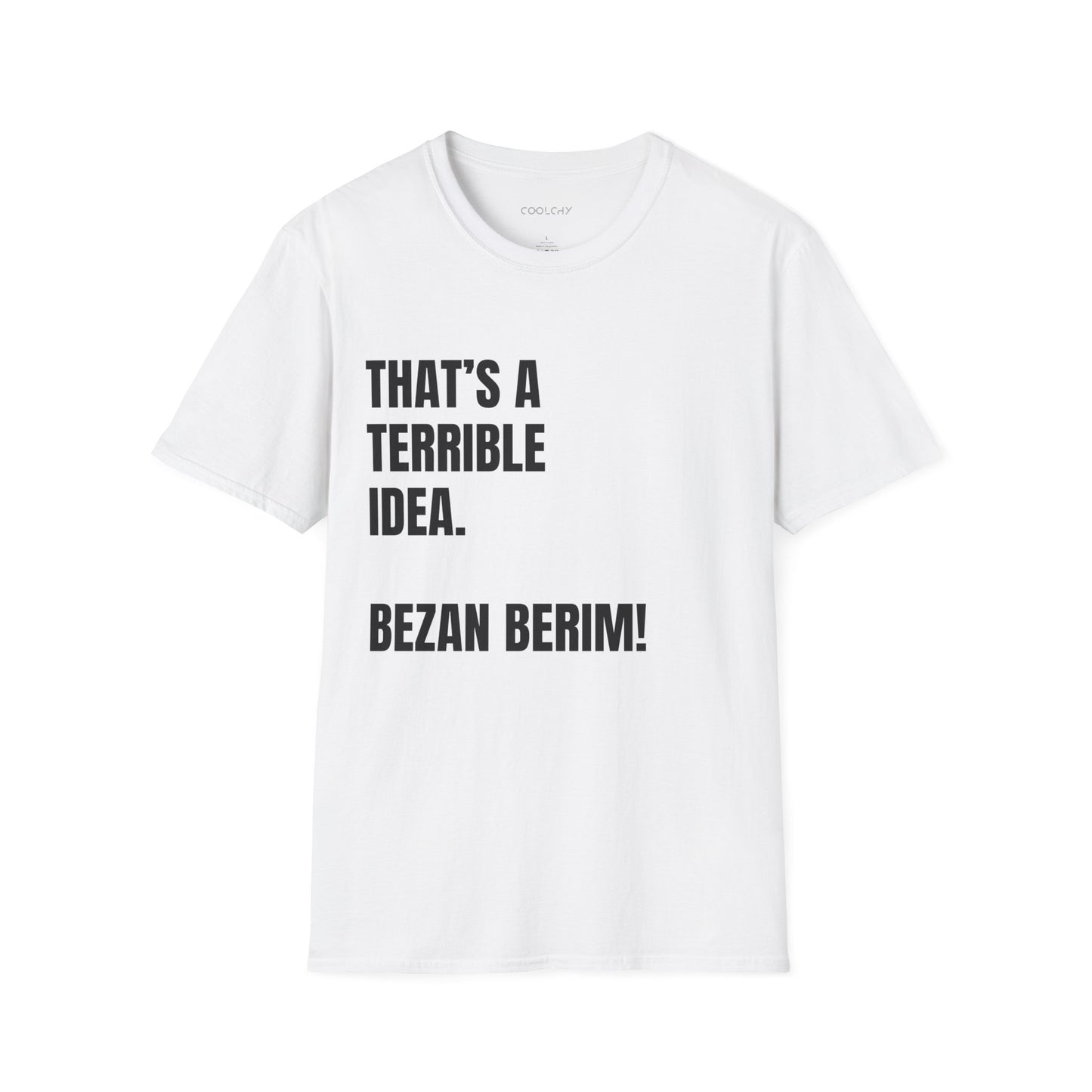 Bezan Berim! Unisex T-Shirt