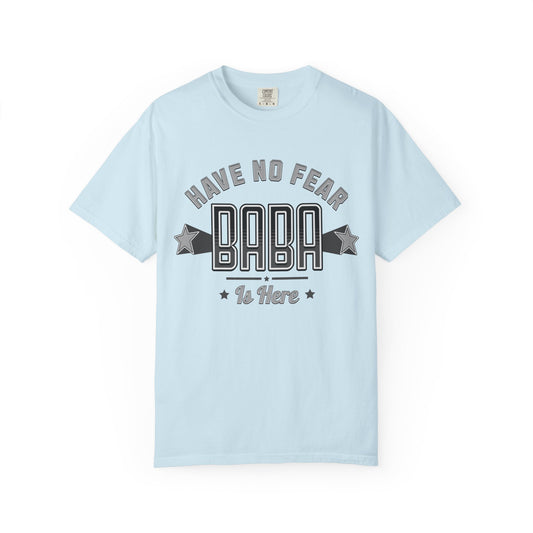 Have no fear Baba is here  Premium Tee