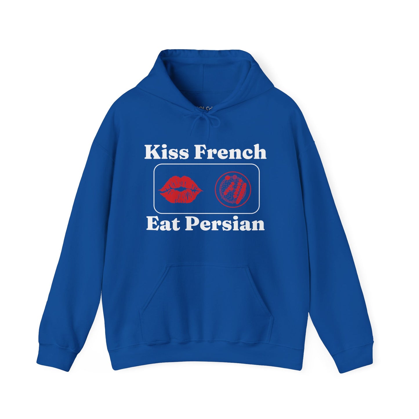 Kiss French, Eat Persian Hoodie