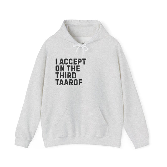 I Accept on the Third Taarof Hoodie