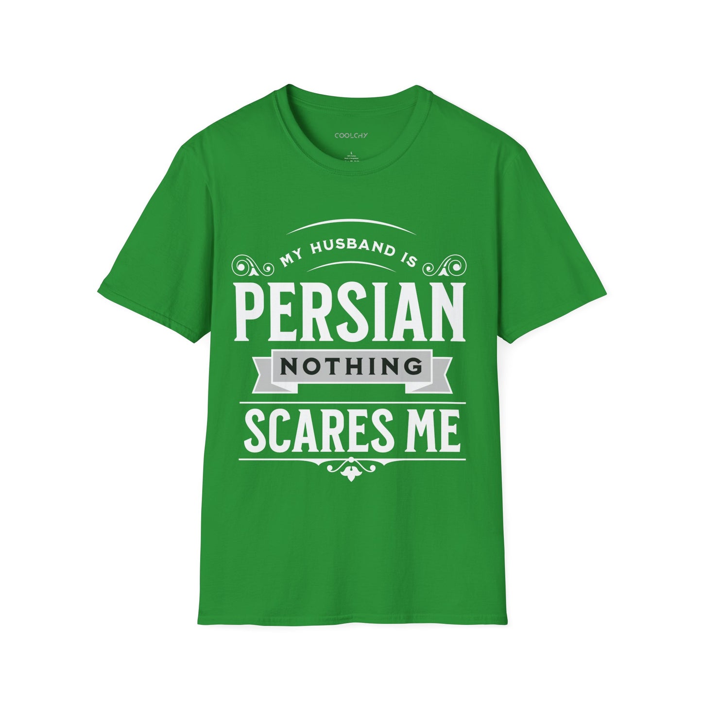 My Husband is Persian Unisex T-Shirt