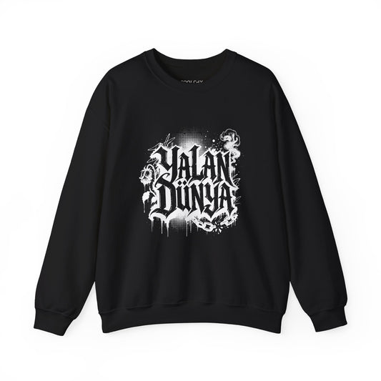 Yalan Dunya Sweatshirt
