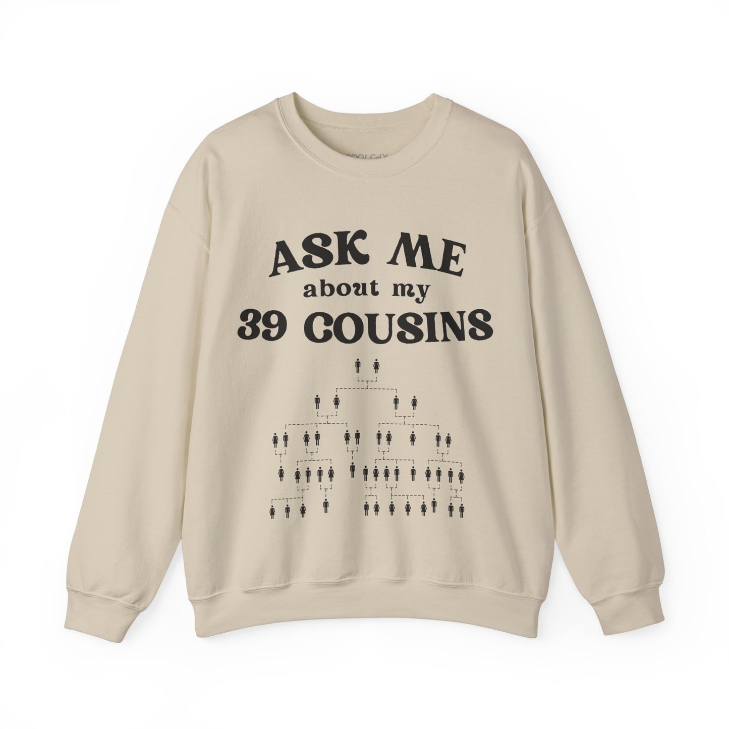 39 Cousins Sweatshirt