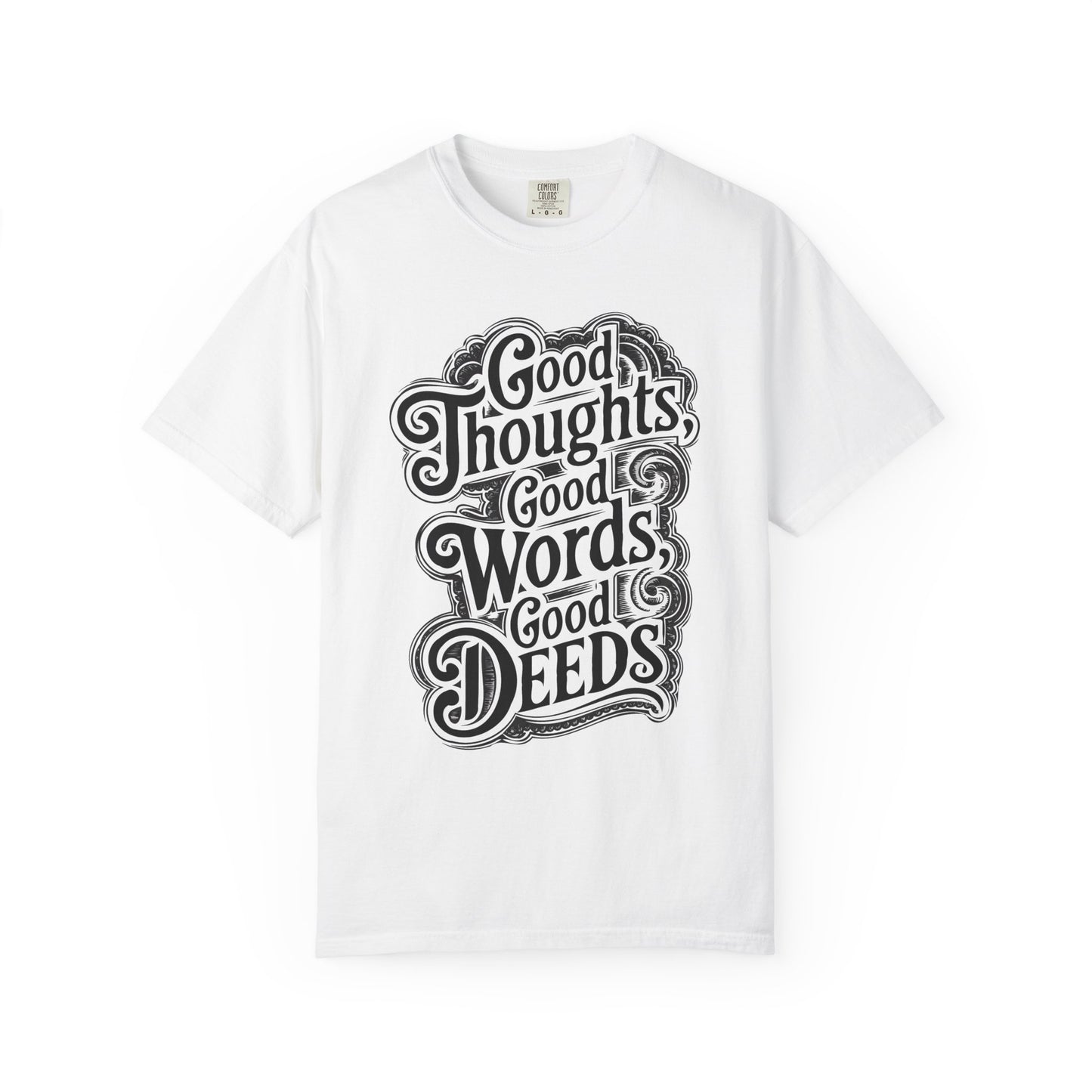 Good Thoughts, Good Words, Good Deeds Premium Tee