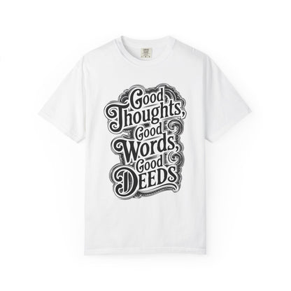 Good Thoughts, Good Words, Good Deeds Premium Tee
