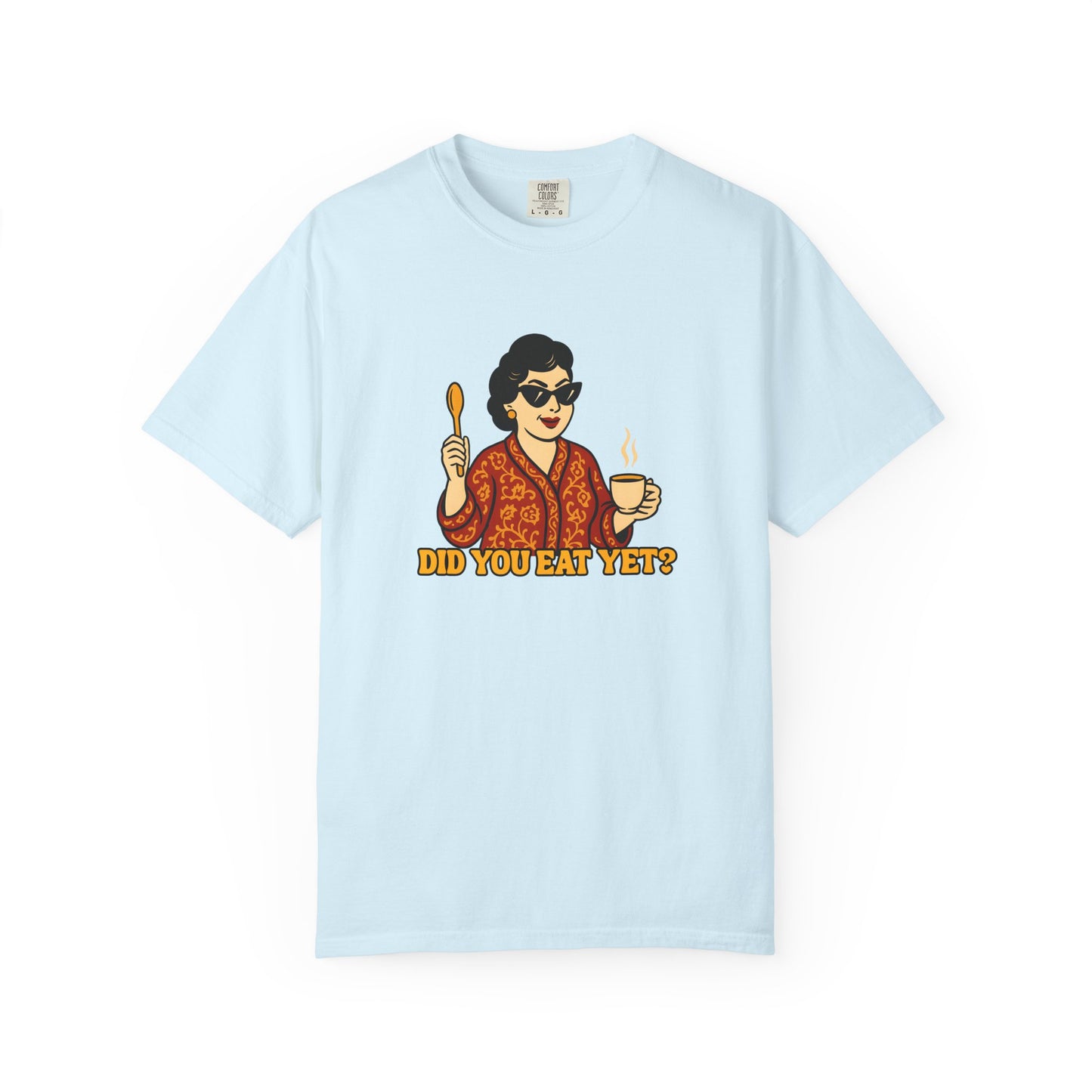 Did you eat yet? 1 Premium Tee