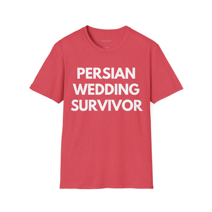 Persian Wedding Survivor Unisex T-Shirt