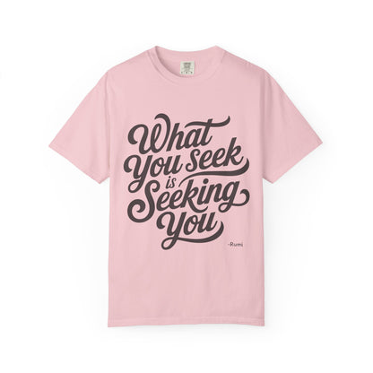 What you seek is seeking you - Rumi Premium Tee