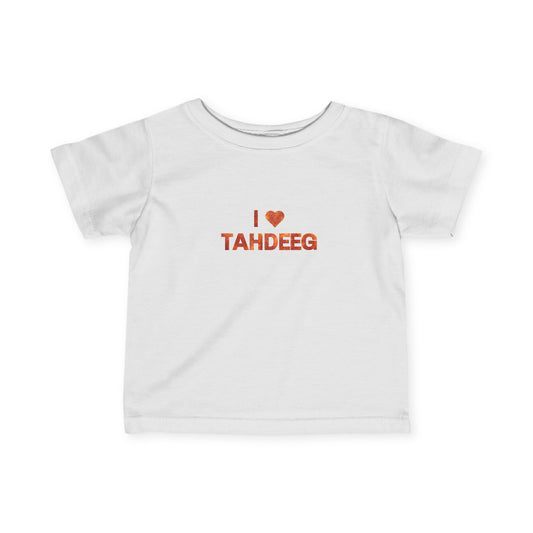 I Love Tahdeeg Infant Tee