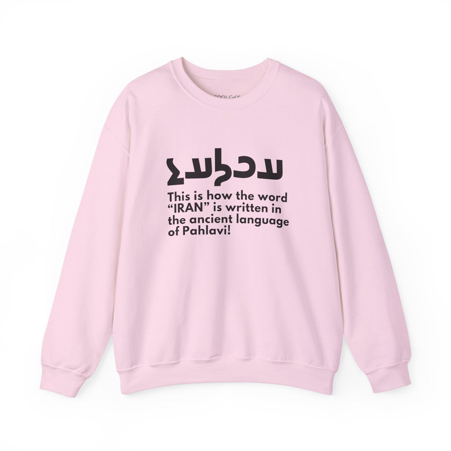 Write Iran Ancient Way Sweatshirt