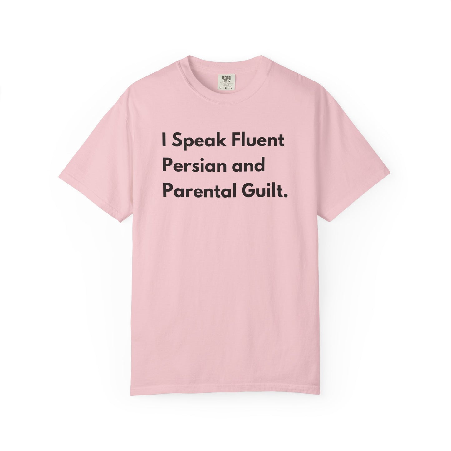 I Speak Fluent Persian and Parental Guilt. Premium Tee