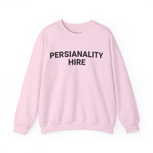 Persianality Hire Sweatshirt