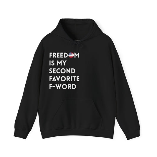 Freedom is my Second Favorite F-word - US Hoodie