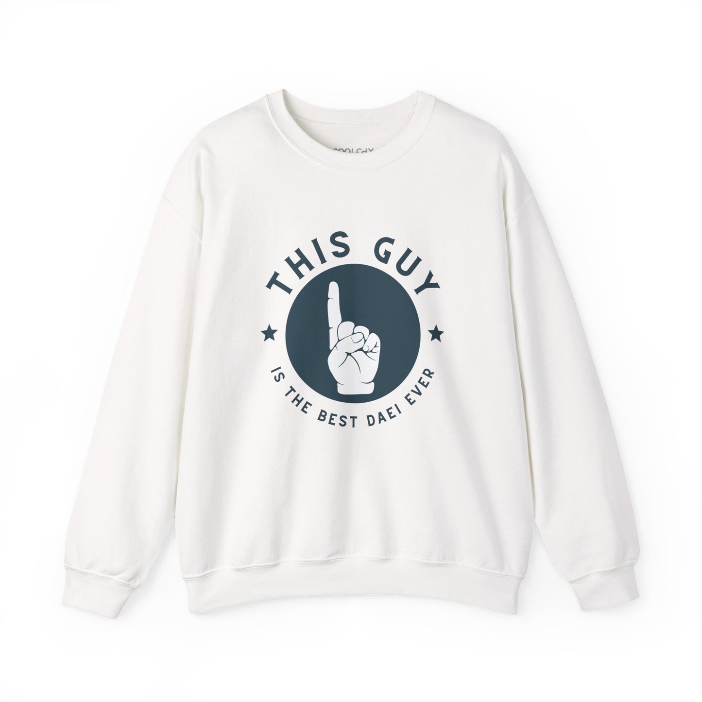 This Guy is the Best Daei Sweatshirt