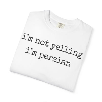 I'm not yelling 2 Premium Tee