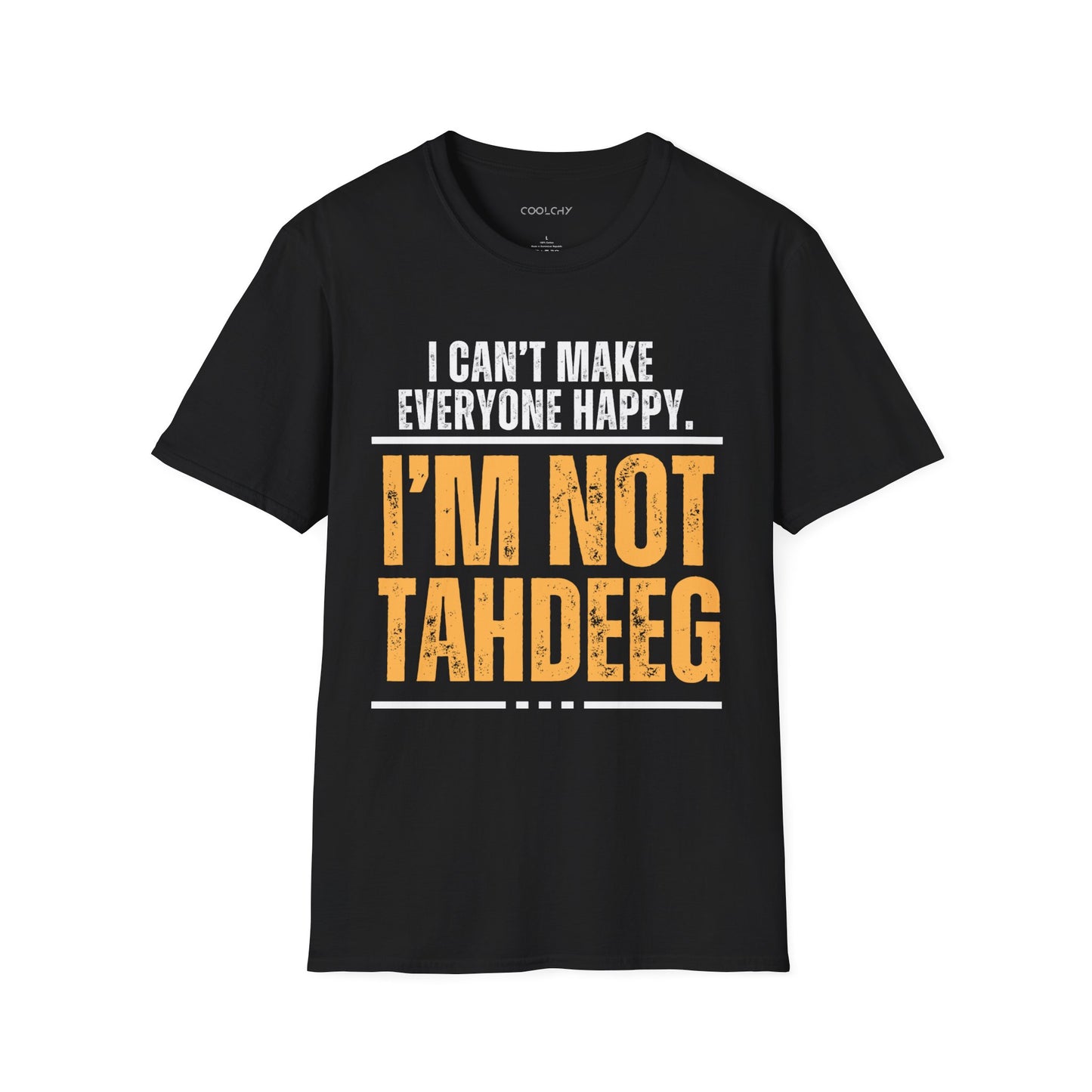 I'm Not Tahdeeg Unisex T-Shirt