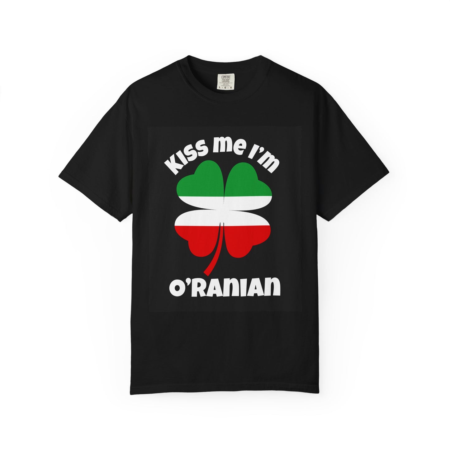 Kiss Me I'm O'Ranian Premium Tee