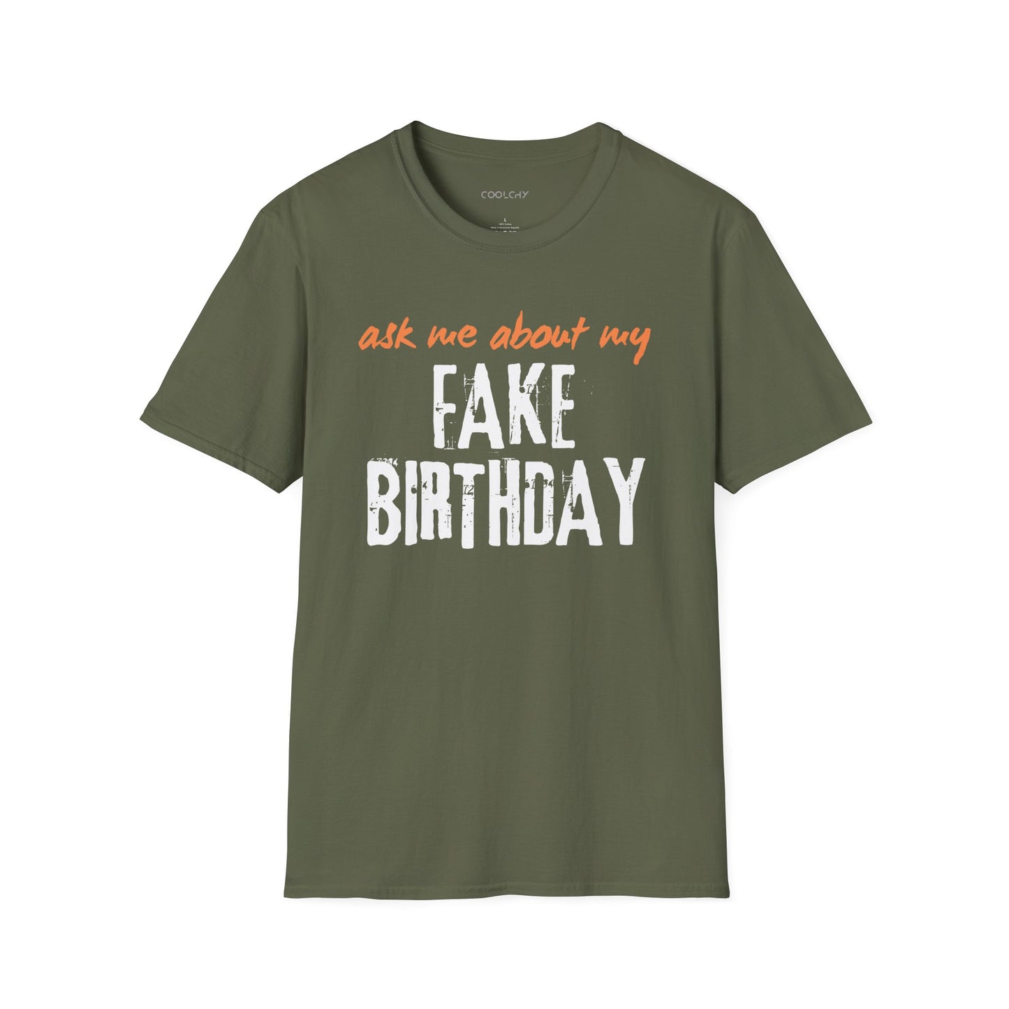 Ask me about my Fake Birthday Unisex T-Shirt