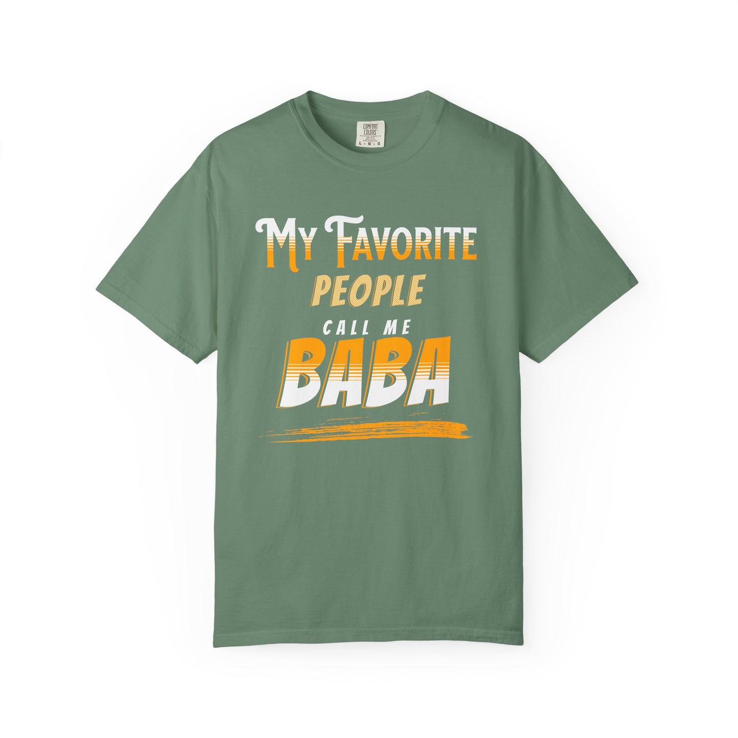 My favorite people call me Baba Premium Tee