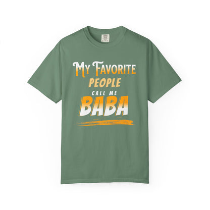 My favorite people call me Baba Premium Tee